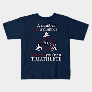 Inspirational Half Triathlon 70.3 Kids T-Shirt